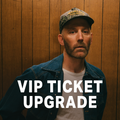 VIP Ticket Upgrade || Grand Rapids, MI || August, 13th 2026