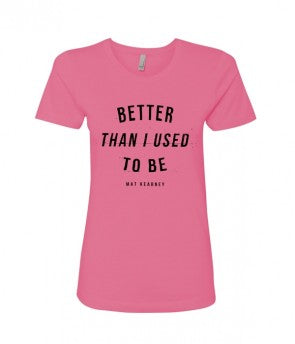 Better Women's Shirt